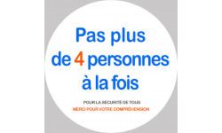 Pas plus de 4 personnes à la fois - 15cm - Sticker/autocollant