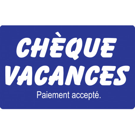 Paiement Chèque vacances accepté - 15x9.2cm - Sticker/autocollant