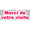 Merci de votre visite - 20x7cm - Sticker/autocollant