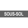 SOUS-SOL gris - 15x3.5cm - Sticker/autocollant