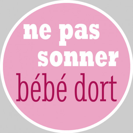 bébé dort fille ne pas sonner -15cm - Sticker/autocollant