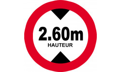 hauteur de passage maximum 2.60m - 10cm - Sticker/autocollant