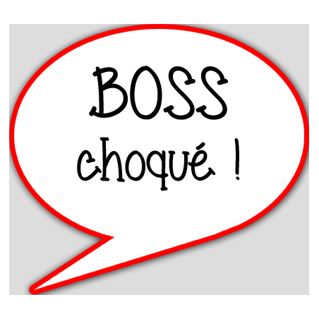 boss choqué - 10x9cm - sticker/autocollant