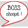 boss choqué - 10x9cm - sticker/autocollant