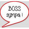 boss sympa - 15x13.5cm - sticker/autocollant