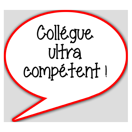 Collègue ultra compétent - 15x13.5cm - sticker/autocollant