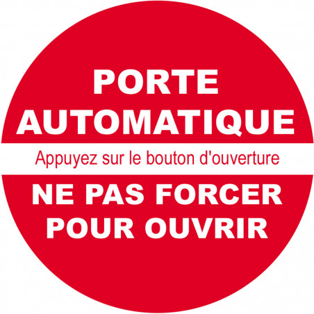 porte automatique ne pas forcer / texte - 10cm - Sticker/autocollant