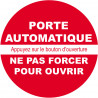 porte automatique ne pas forcer / texte - 10cm - Sticker/autocollant