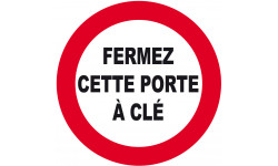 Fermez cette porte à clé - 10cm - Sticker/autocollant