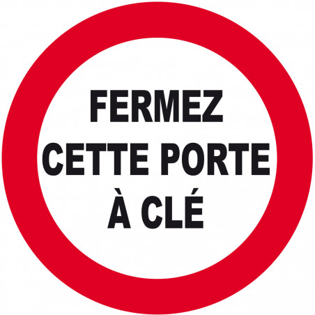 Fermez cette porte à clé - 10cm - Sticker/autocollant