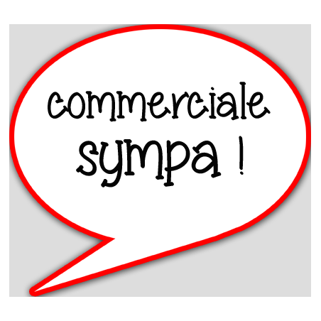 commerciale sympa - 10x9cm - sticker/autocollant