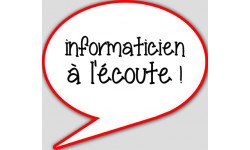 informaticien à l'écoute - 10x9cm - sticker/autocollant