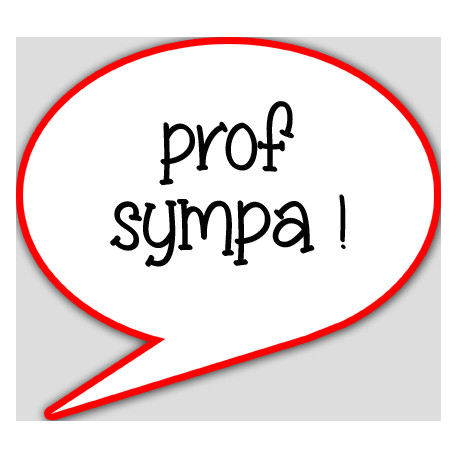 prof sympa - 10x9cm - sticker/autocollant