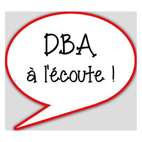 DBA à l'écoute - 15x13.5cm - sticker/autocollant