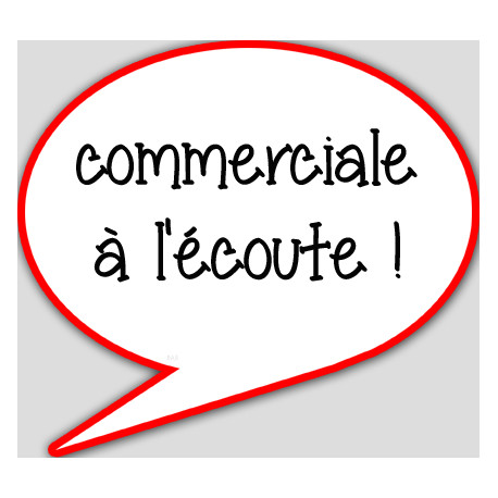 commerciale à l'écoute - 10x9cm - sticker/autocollant