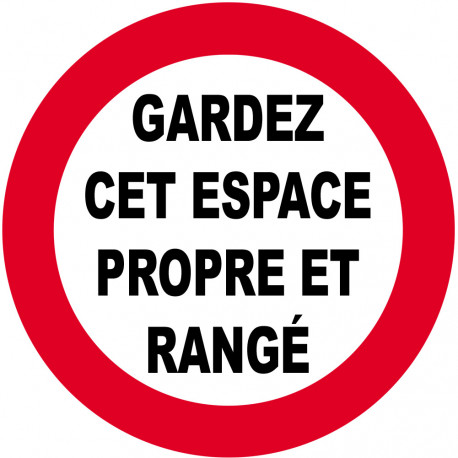 GARDEZ CET ESPACE PROPRE ET RANGÉ - 5cm - Sticker/autocollant