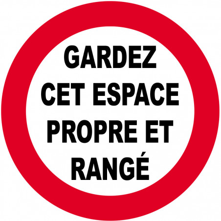 GARDEZ CET ESPACE PROPRE ET RANGÉ - 20cm - Sticker/autocollant