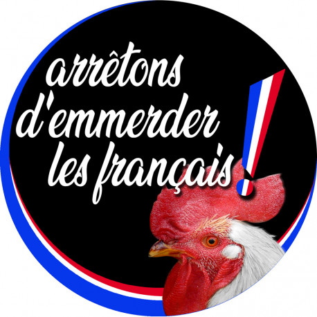 arrêtons d'emmerder les français - 10cm - Sticker/autocollant