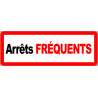 Arrêts fréquents - 29x10cm - Sticker/autocollant