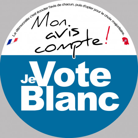 Mon avis compte le vote blanc - 20cm - Sticker/autocollant