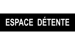 ESPACE  DÉTENTE noir - 29x7cm - Sticker/autocollant