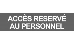 ACCES RESERVE AU PERSONNEL GRIS - 15x3.5cm - Sticker/autocollant