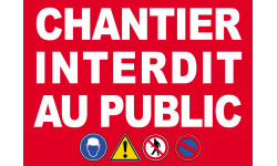 Chantier interdit au public - 29x21cm - Sticker/autocollant