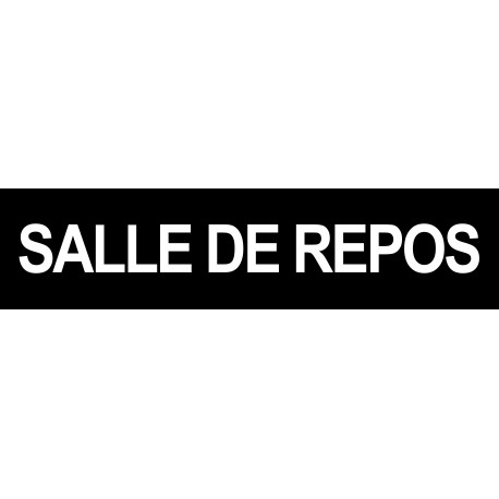 Salle de repos NOIR - 29x7cm - Sticker/autocollant