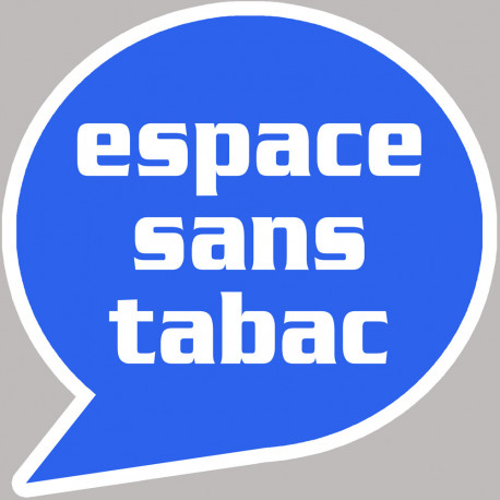 espace sans tabac - 10cm - Sticker/autocollant