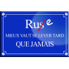 Rue mieux vaut se lever tard que jamais - 20x13,2cm - Sticker/autocollant