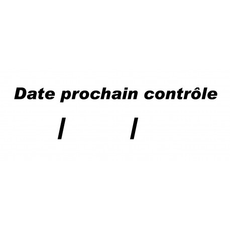 date prochain contrôle - 5x2cm - Sticker/autocollant