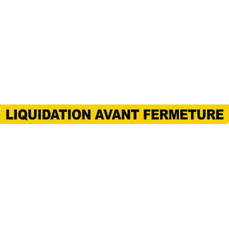 LIQUIDATION AVANT FERMETURE (60x5cm) - Sticker/autocollant