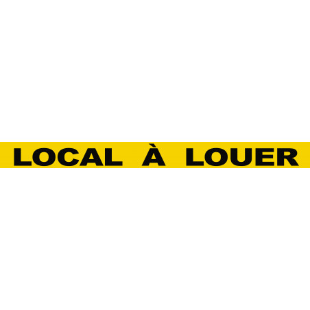 LOCAL À LOUER (60x5cm) - Sticker/autocollant