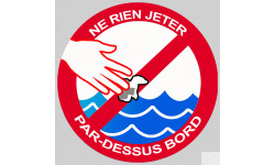 Ne rien jeter par-dessus bord (5X5cm) - Sticker/autocollant