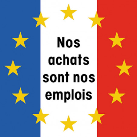 Nos achats sont nos emplois - 20cm - Sticker/autocollant