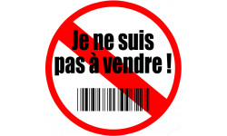 je ne suis pas à vendre (20x20cm) - Sticker/autocollant