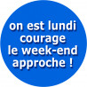 on est lundi (15x15cm) - Sticker/autocollant