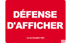 Défense d'afficher (21x29,7cm) - Sticker/autocollant