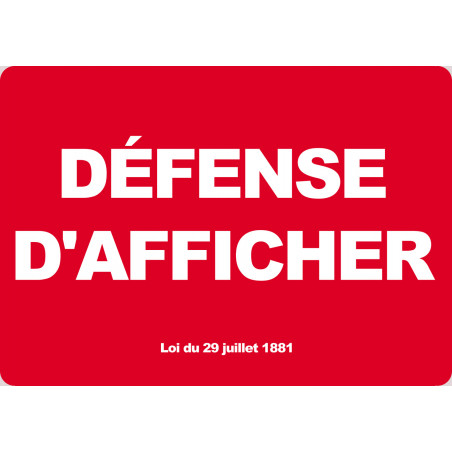 Défense d'afficher (21x29,7cm) - Sticker/autocollant