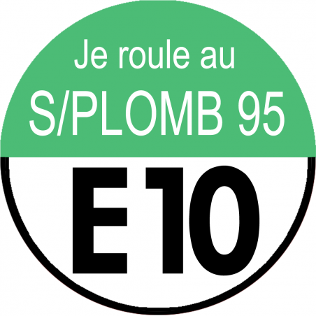 sans plomb 95 égal E10  (5x5cm) - Sticker/autocollant