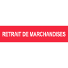 retrait de marchandises rouge (29x7cm) - Sticker/autocollant