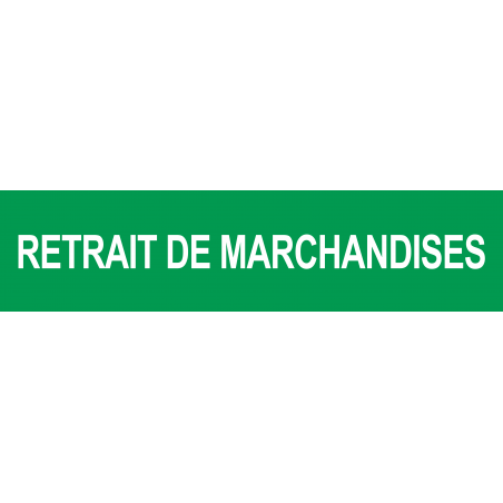 retrait de marchandises vert (29x7cm) - Sticker/autocollant