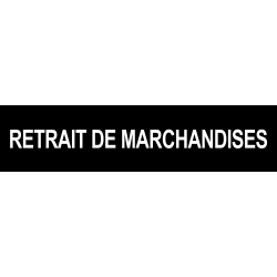 retrait de marchandises noir (29x7cm) - Sticker/autocollant