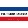 Politiciens escrocs (15x7.5cm) - Sticker/autocollant