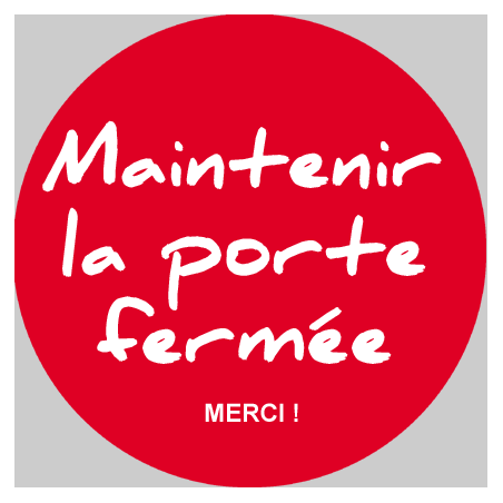 Maintenir la porte fermée (15cm) - Sticker / autocollant