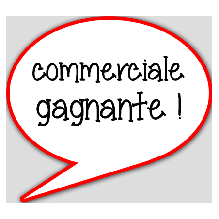 commerciale gagnante - 15x13.5cm - sticker/autocollant