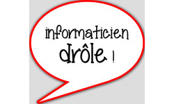 informaticien drôle - 10x9cm - sticker/autocollant