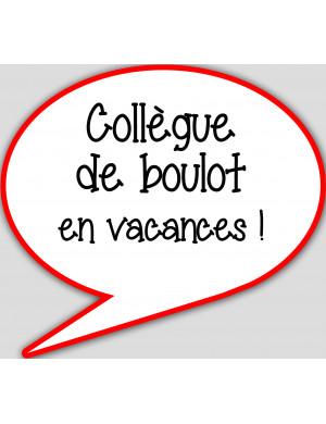 collègue en vacances - 10x9cm - sticker/autocollant