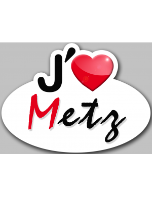 j'aime Metz - 15x11cm - Sticker/autocollant