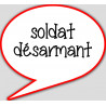 soldat désarmant - 10x9cm - sticker/autocollant